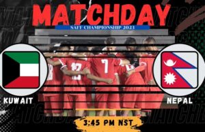 साफ च्याम्पियनसिपको उदघाटन खेलमा नेपाल–कुबेत भिडदैँ