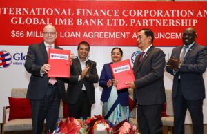 ग्लोबल आइएमई बैंकलाई आईएफसीको ५६ मिलियन डलर ऋण, लैङ्गिक तथा जलवायु फाइनान्सिङ्गमा परिचालन गर्ने