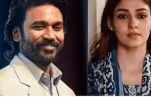 धनुष–नयनतारा विवादः अदालतले नयनतारालाई दियो झट्का